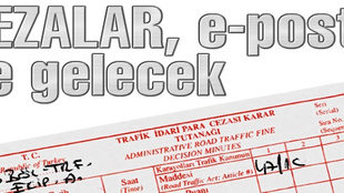 Trafik cezaları e-postayla gelecek!..