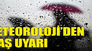 Meteoroloji yağışa karşı uyardı!..