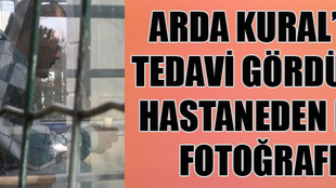 Arda Kural'ın hastaneden ilk fotoğrafı!..