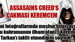 Assasains Creed's çakması Keremcem!...