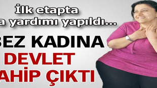 Obez kadına devlet sahip çıktı