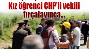 Kız öğrenciden CHP'li vekile fırça!