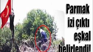 'Bayrak indiren' kişinin eşgali, belli oldu!