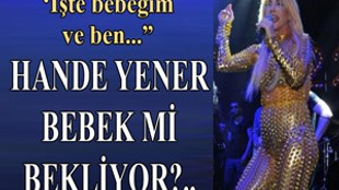 Hande Yener bebek mi bekliyor?..