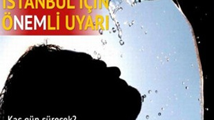 Meteoroloji'den 'İstanbul' uyarısı!..