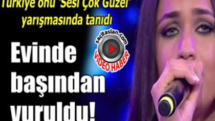 'Sesi Çok Güzel' yarışmacısı başından vuruldu!..