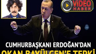 Cumhurbaşkanı Erdoğan'dan Okan Bayülgen'e tepki