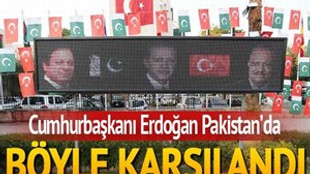 Cumhurbaşkanı Erdoğan Pakistan'da