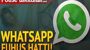 Whatsapp fuhuş hattı polise takıldı