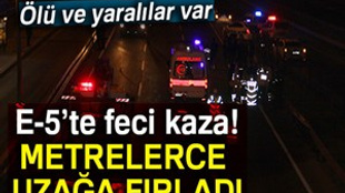 E-5'te kan donduran trafik kazası!