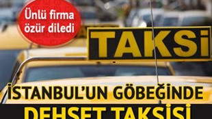 İstanbul'un göbeğinde dehşet taksisi