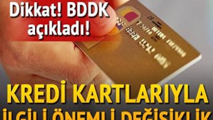 BDDK'dan banka ve kredi kartlarında değişiklik!