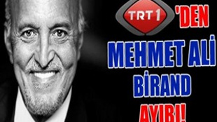 TRT'den Mehmet Ali Birand ayıbı!