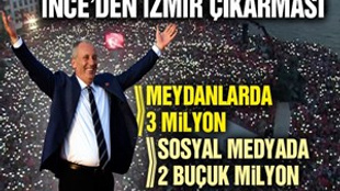 Muharrem İnce'nin muhteşem İzmir mitingi