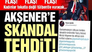 Gaziantepspor Başkanı’ndan Meral Akşener’e skandal tehdit!