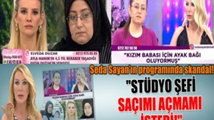 Seda Sayan'ın programında skandal!..