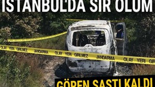 İstanbul'da araç içerisinde yanmış ceset bulundu