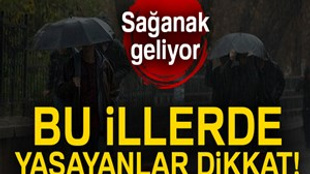 Dikkat!.. Meteoroloji o illerde yaşayanları uyardı!