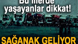 Meteoroloji'den flaş sağanak yağış uyarısı!