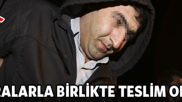 Büyük soygun yaptı, teslim oldu