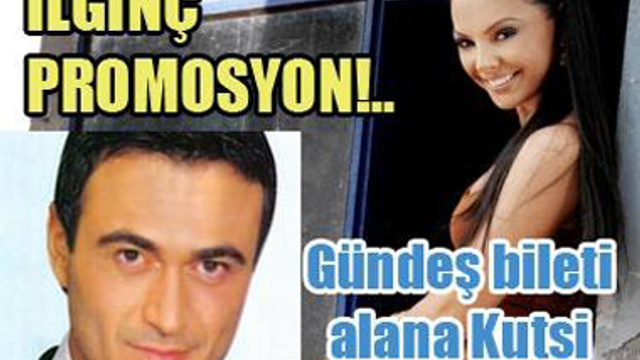 GÜNDEŞ BİLETİ ALANA, KUTSİ BEDAVA