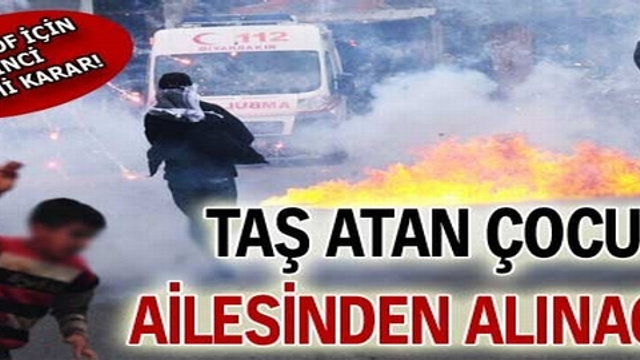 Taş atan çocuk ailesinden alınacak