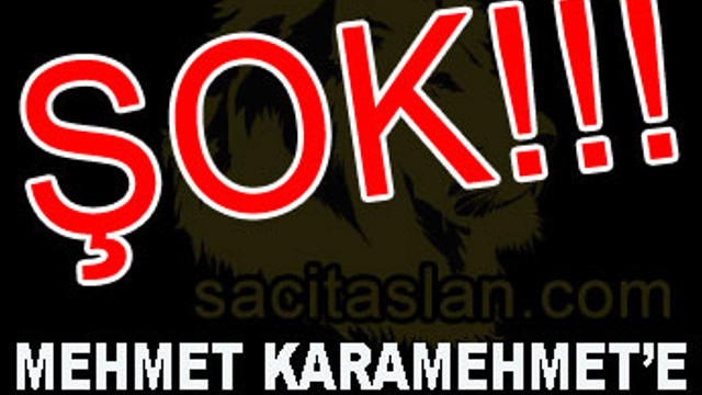 MEHMET KARAMEHMET'E 11 YIL HAPİS CEZASI
