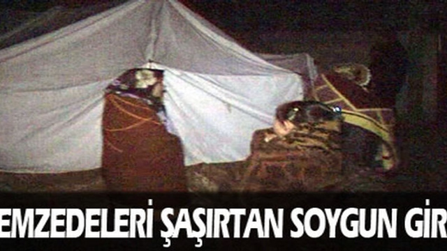 Depremzede çadırında spreyli soygun!