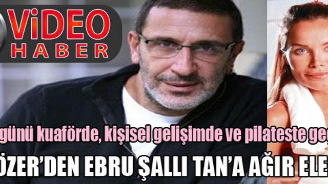 Cem Özer'den Ebru Şallı Tan'a ağır eleştiri!..