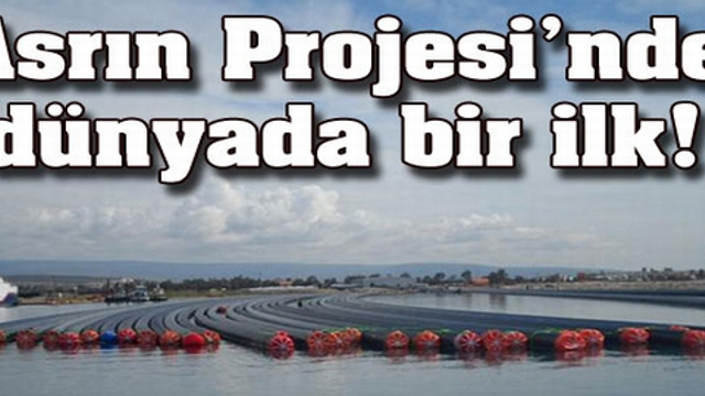 Asrın Projesi'nde dünyada bir ilk yaşanacak!...