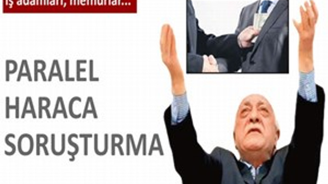 'Paralel haraca' soruşturma!..