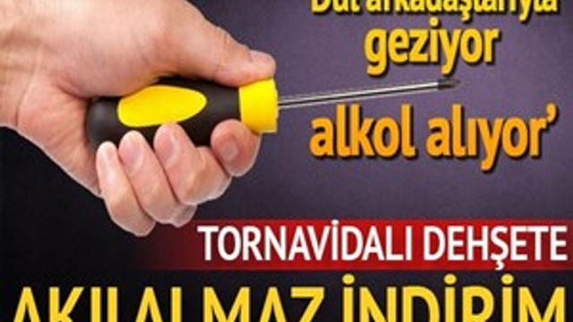 Tornavidalı dehşete akılalmaz indirim