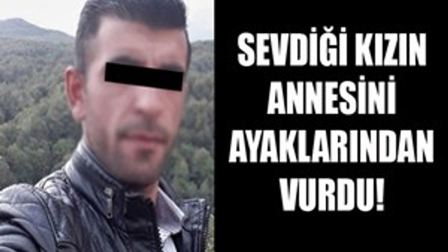 Sevdiği kızın annesini vuran zanlı yakalandı