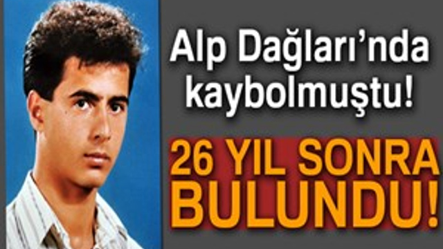 Kayserili dağcının naaşı 26 yıl sonra bulundu!
