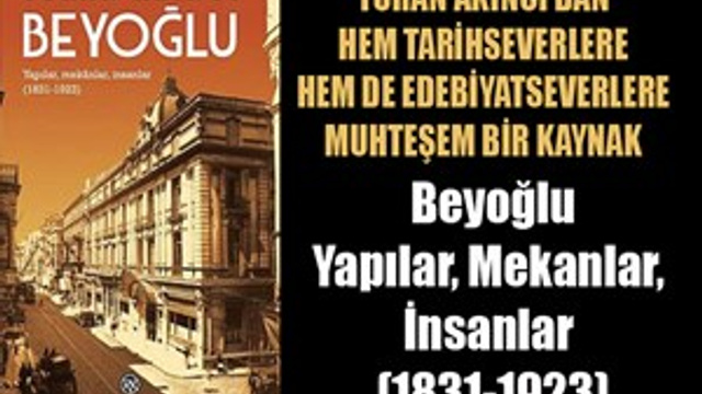 İstanbul'un göz bebeği Beyoğlu'nun bilinmeyen tarihi