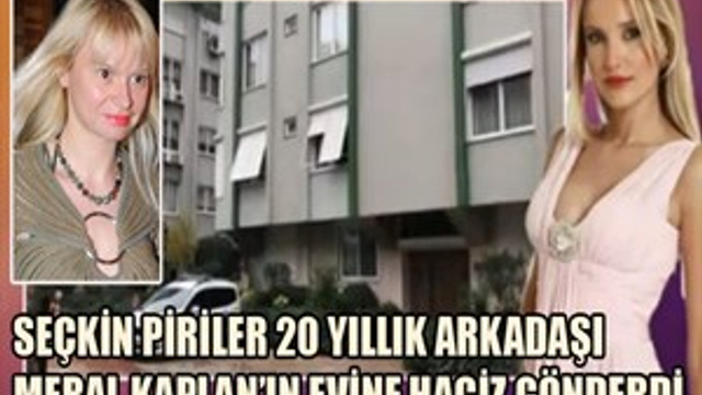 Seçkin Piriler, Meral Kaplan'ın evine haciz gönderdi