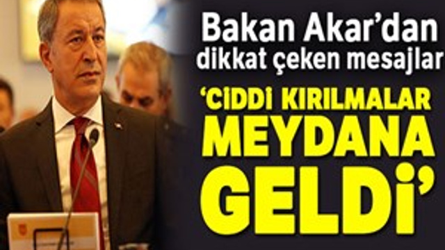 Milli Savunma Bakanı Akar’dan dikkat çeken mesajlar!