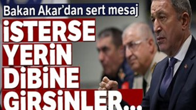 Bakan Akar: "Şimdi önümüzde Münbiç ve Fırat'ın doğusu var"