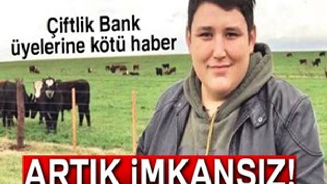 Bakanlığın Çiftlik Bank raporundan: 'Geri ödeme imkansız'