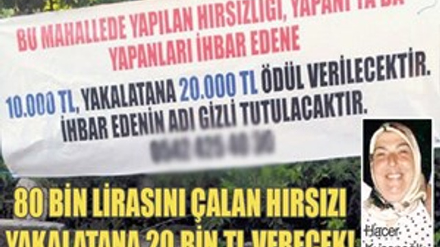 80 bin lirasını çalan hırsızı yakalatana 20 bin lira ödül verecek