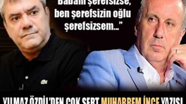 Yılmaz Özdil'den çok sert Muharrem İnce yazısı!