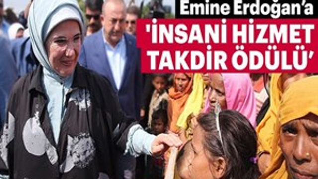 Emine Erdoğan'a 'İnsani Hizmet Takdir Ödülü'