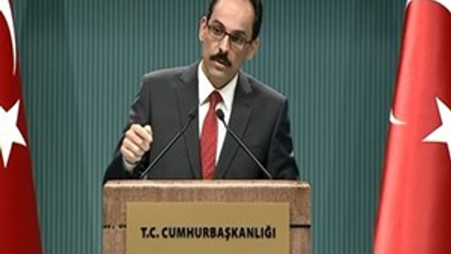İbrahim Kalın: "Türkiye üzerine düşeni yapmıştır"