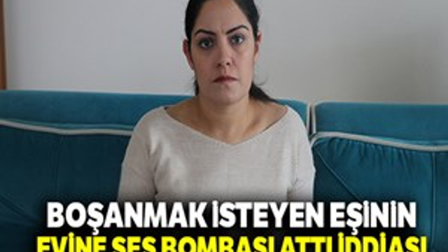 Boşanma aşamasındaki kocanın eve ses bombası attığı iddiası!
