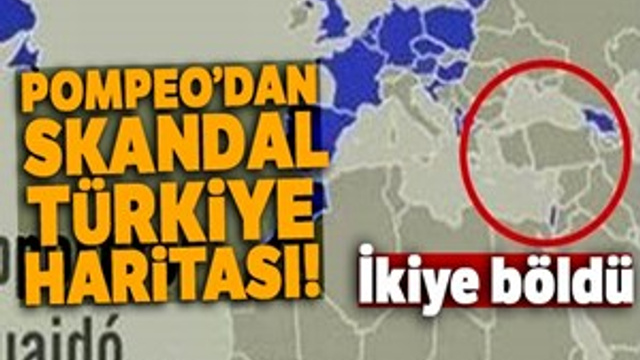 Mike Pompeo'dan skandal Türkiye haritası!