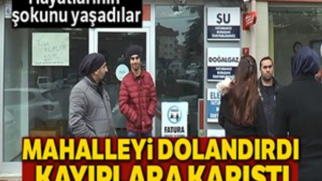 Fatura ödeme merkezi ile bir mahalleyi dolandırdı