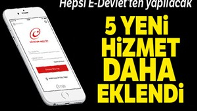 E-Devletten birçok yeni hizmet daha