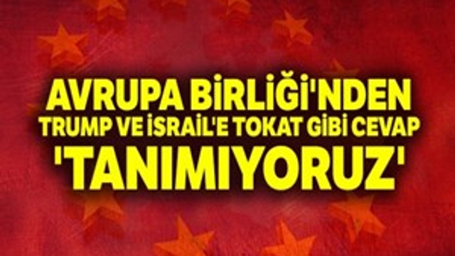 Avrupa Birliği: "İsrail'in Golan Tepelerindeki egemenliğini tanımıyoruz"