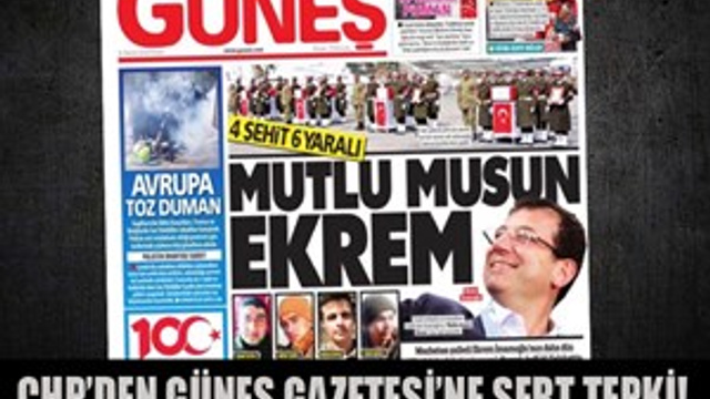 CHP'den Güneş gazetesine sert tepki!