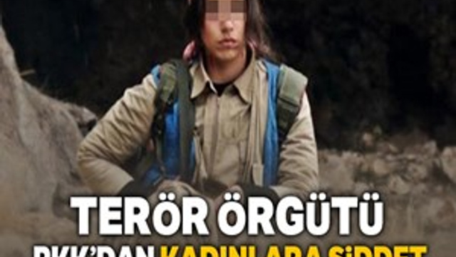 Terör örgütünden kadınlara şiddet